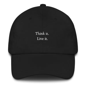 Think it. Live it. Black Cap
