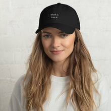 Load image into Gallery viewer, Think it. Live it. Black Cap